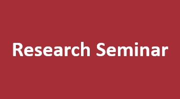 Research Seminar -Kai-Yun Chen, Ph.D.